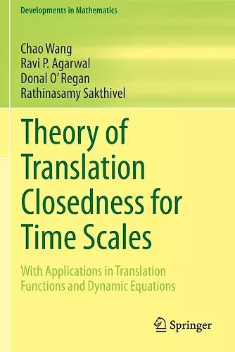 Theory of Translation Closedness for Time Scales cover