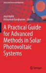 A Practical Guide for Advanced Methods in Solar Photovoltaic Systems cover