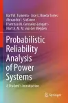 Probabilistic Reliability Analysis of Power Systems cover