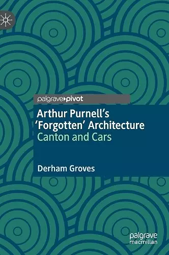 Arthur Purnell’s ‘Forgotten’ Architecture cover