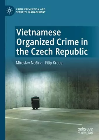 Vietnamese Organized Crime in the Czech Republic cover