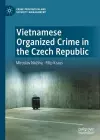 Vietnamese Organized Crime in the Czech Republic cover