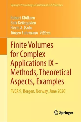 Finite Volumes for Complex Applications IX - Methods, Theoretical Aspects, Examples cover