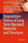 Degradation Theory of Long Term Operated Materials and Structures cover