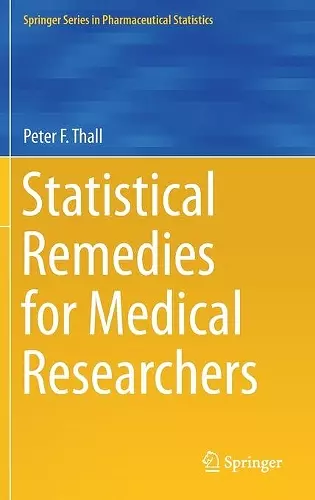 Statistical Remedies for Medical Researchers cover