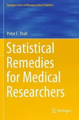 Statistical Remedies for Medical Researchers cover