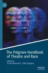 The Palgrave Handbook of Theatre and Race cover