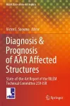 Diagnosis & Prognosis of AAR Affected Structures cover