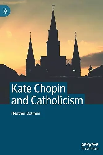 Kate Chopin and Catholicism cover