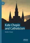 Kate Chopin and Catholicism cover