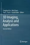 3D Imaging, Analysis and Applications cover