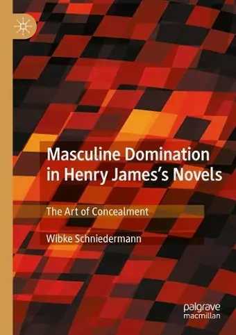 Masculine Domination in Henry James's Novels cover