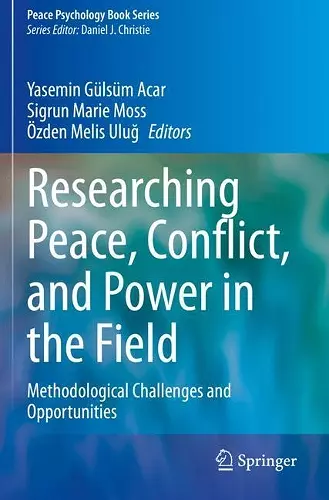 Researching Peace, Conflict, and Power in the Field cover