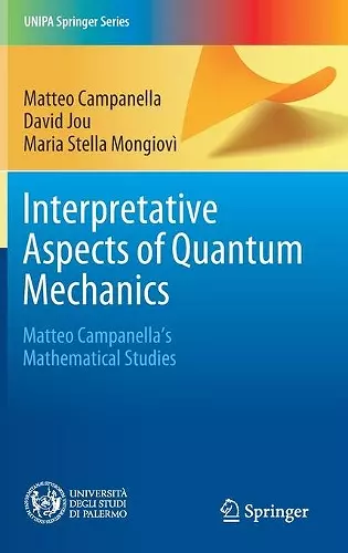 Interpretative Aspects of Quantum Mechanics cover
