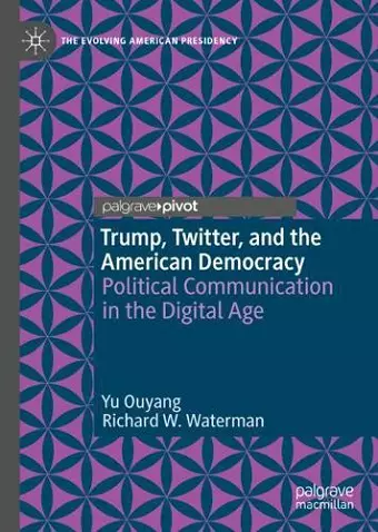 Trump, Twitter, and the American Democracy cover