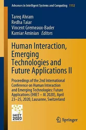 Human Interaction, Emerging Technologies and Future Applications II cover