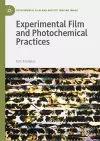 Experimental Film and Photochemical Practices cover