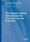 The European Central Bank between the Financial Crisis and Populisms cover