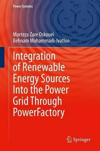 Integration of Renewable Energy Sources Into the Power Grid Through PowerFactory cover