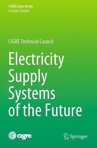 Electricity Supply Systems of the Future cover