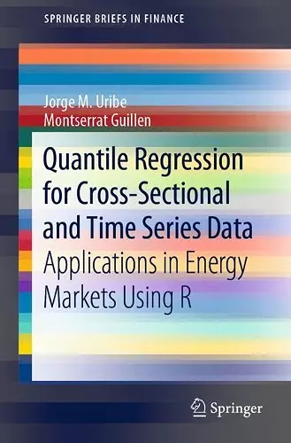 Quantile Regression for Cross-Sectional and Time Series Data cover