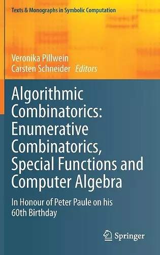 Algorithmic Combinatorics: Enumerative Combinatorics, Special Functions and Computer Algebra cover