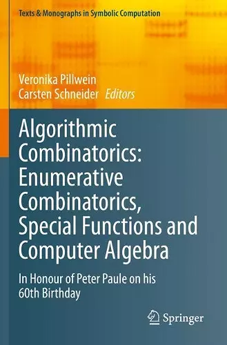 Algorithmic Combinatorics: Enumerative Combinatorics, Special Functions and Computer Algebra cover