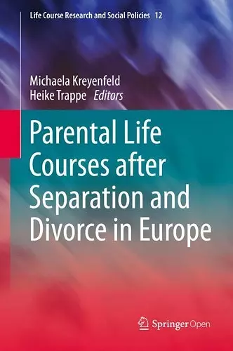 Parental Life Courses after Separation and Divorce in Europe cover