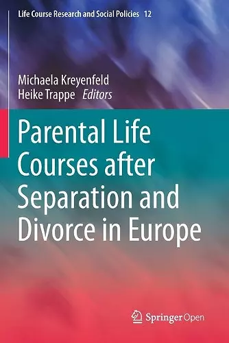 Parental Life Courses after Separation and Divorce in Europe cover