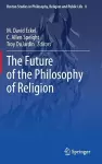 The Future of the Philosophy of Religion cover