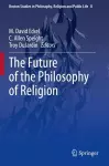 The Future of the Philosophy of Religion cover