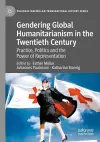 Gendering Global Humanitarianism in the Twentieth Century cover