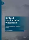 Kant and Post-Tractarian Wittgenstein cover