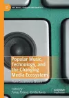 Popular Music, Technology, and the Changing Media Ecosystem cover