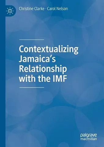 Contextualizing Jamaica’s Relationship with the IMF cover