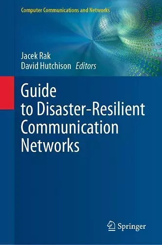 Guide to Disaster-Resilient Communication Networks cover