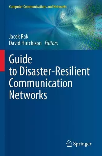 Guide to Disaster-Resilient Communication Networks cover