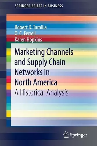 Marketing Channels and Supply Chain Networks in North America cover