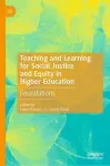 Teaching and Learning for Social Justice and Equity in Higher Education cover