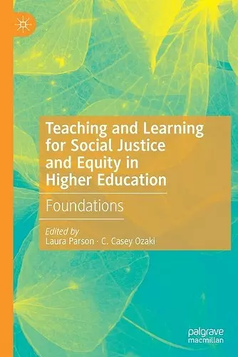 Teaching and Learning for Social Justice and Equity in Higher Education cover