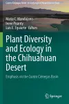 Plant Diversity and Ecology in the Chihuahuan Desert cover