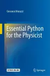 Essential Python for the Physicist cover