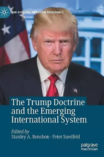 The Trump Doctrine and the Emerging International System cover