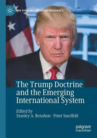 The Trump Doctrine and the Emerging International System cover