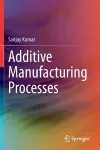 Additive Manufacturing Processes cover