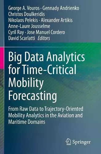 Big Data Analytics for Time-Critical Mobility Forecasting cover