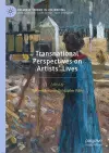 Transnational Perspectives on Artists’ Lives cover