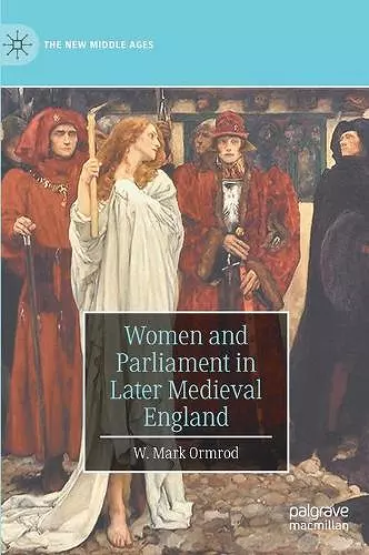 Women and Parliament in Later Medieval England cover