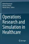 Operations Research and Simulation in Healthcare cover