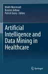 Artificial Intelligence and Data Mining in Healthcare cover
